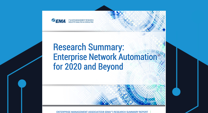 Itential | EMA Report: Enterprise Network Automation for 2020 and Beyond