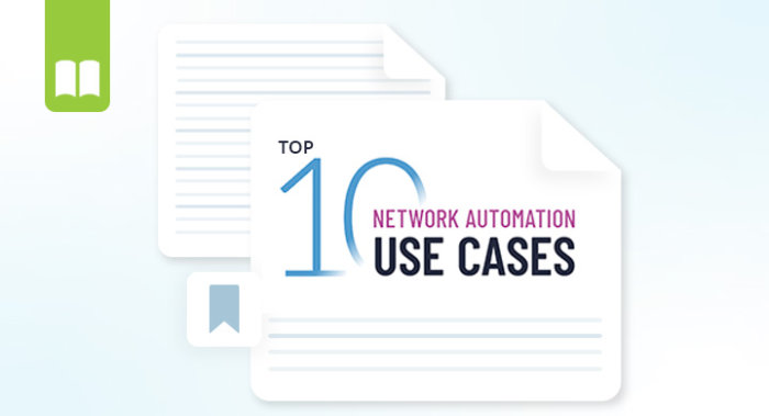 Network Automation Top 10 Use Cases