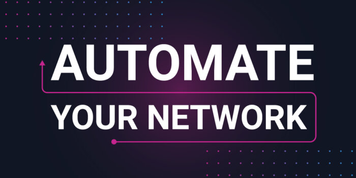 Automate your network