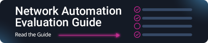 Network Automation Evaluation Guide