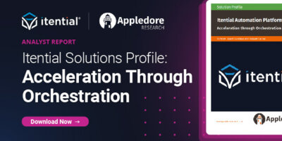 Appledore Research: Itential Enables Service Providers to Accelerate Through Orchestration