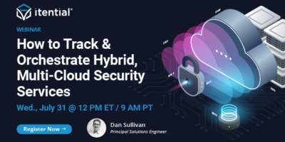 How to Track & Orchestrate Hybrid, Multi-Cloud Security Services