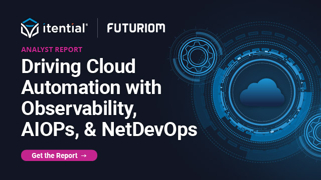 Driving Cloud Automation With Observability, AIOps, & NetDevOps