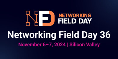 Networking Field Day 36