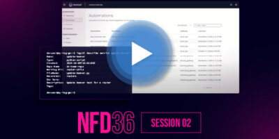 Operationalize Your Network Automations: Standardize, Execute, & Securely Share Infrastructure Automations (NFD 36)