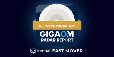 Itential Named to GigaOm Report for Network Validation as a Fast Mover