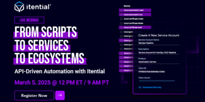 From Scripts to Services to Ecosystems: API-Driven Automation with Itential